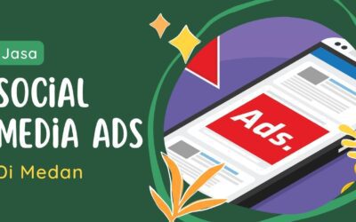 Jasa Social Media Ads Medan Yang berpengalaman